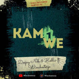 Dj Nob Kamwe Ft Winchester Jc,Kellia