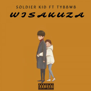Wisakuza - Soldier Kid x TYBBWB